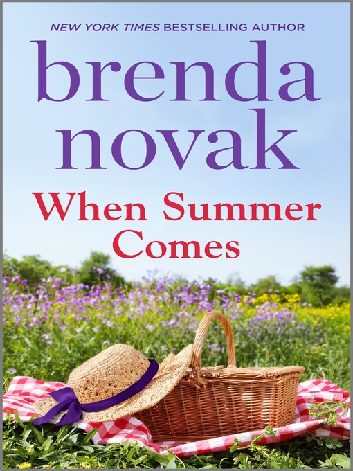 Title details for When Summer Comes by Brenda Novak - Available